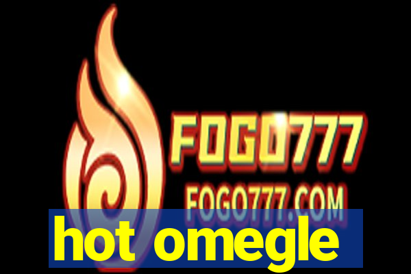 hot omegle